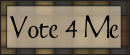 Vote 4 Me-